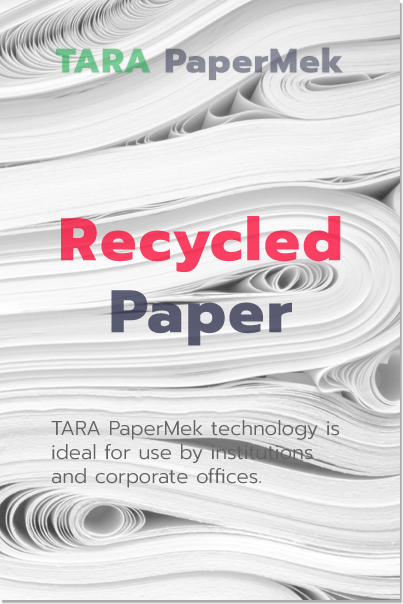 TARA PaperMek, Paper Reycling